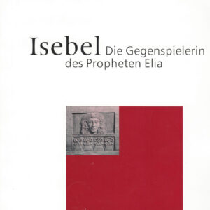 Isebel - Die Gegenspielerin des Propheten Elia (1998)