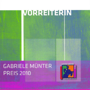 Vorreiterinnen - Gabriele Münter Preis 2010