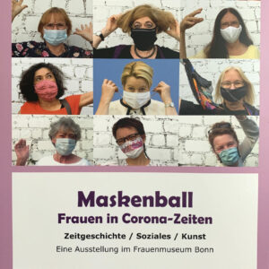 Maskenball - Frauen in Corona-Zeiten (2020)