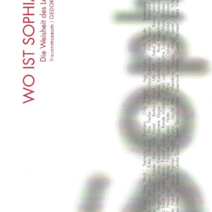 Wo ist Sophia - Die Weisheit des Leibes (2011)